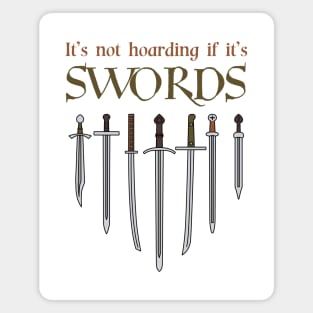 Sword hoarding Magnet